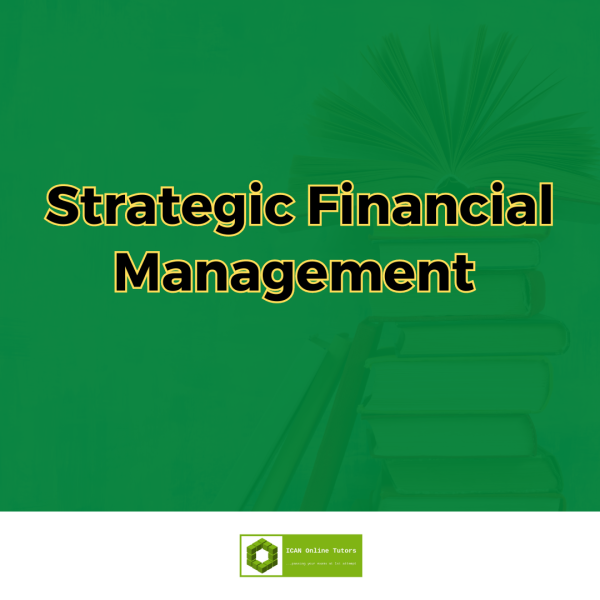 ICAN Strategic Financial Management